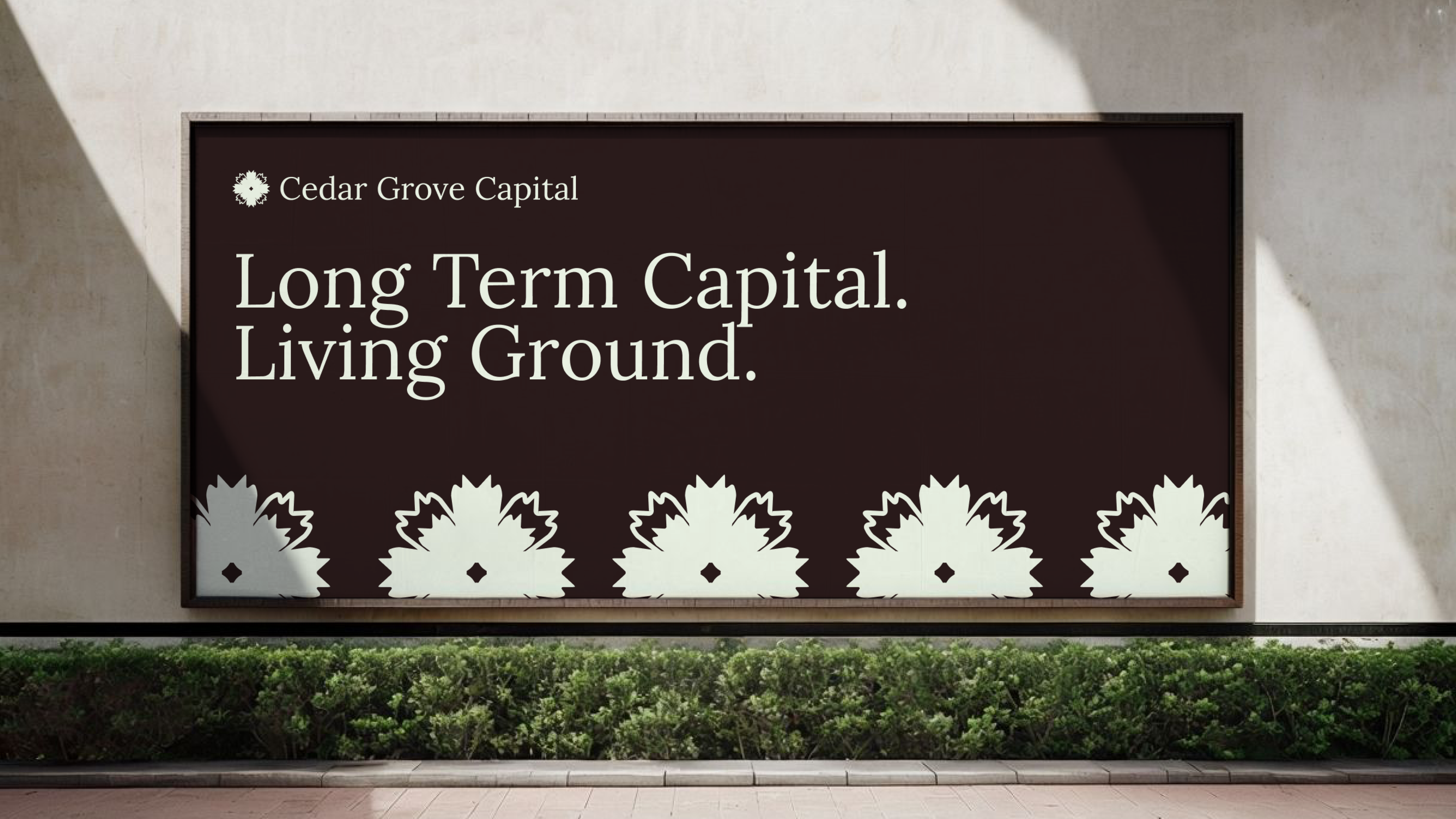 Cedar Grove Capital billboard — Long Term Capital. Living Ground.